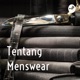 Tentang Menswear