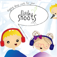Little Shoots podcast