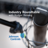 Industry Roundtable with Rodger Reiswig - Johnson Controls Fire Detection Products