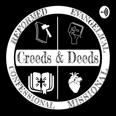 Creeds & Deeds- Devotions & Study