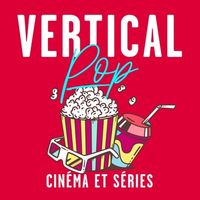 Vertical Pop : Cinéma et séries