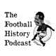 The Football History Podcast
