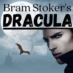 Chapter 8 - Dracula - Bram Stoker