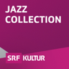 Jazz Collection - Schweizer Radio und Fernsehen (SRF)