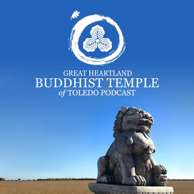 Buddhist Temple of Toledo Podcast Buddhist Temple of Toledo Podcast