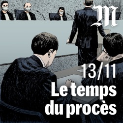 13-Novembre : le temps du procès