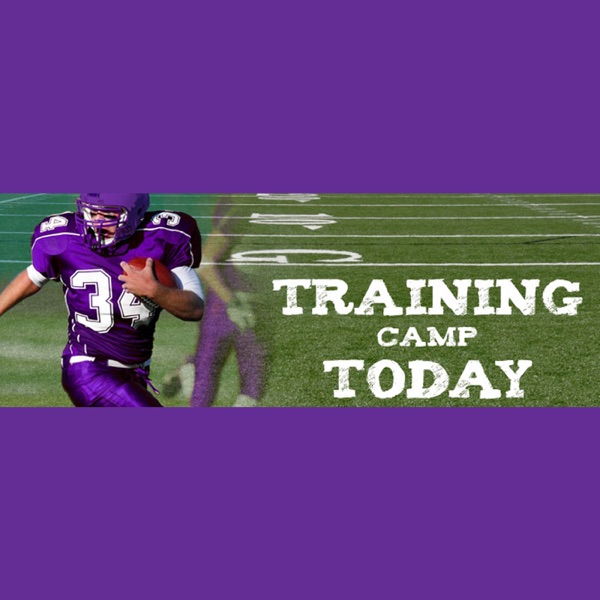 Training Camp Today Podcast