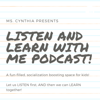 Listen and Learn with ME! - Cynthia Boyd