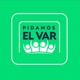 Pidamos el VAR