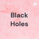 Black Holes