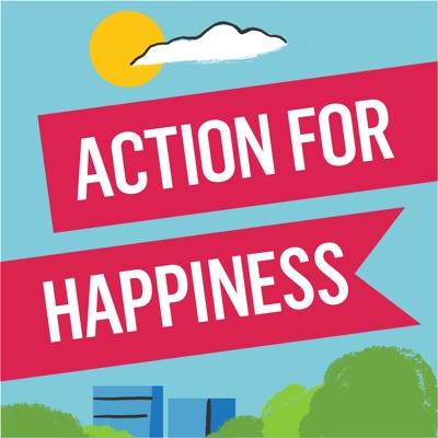 Action for Happiness Podcast