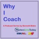 Mike McDermott, Why I Coach