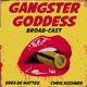 Gangster Goddess Broad-cast:  The Sopranos 