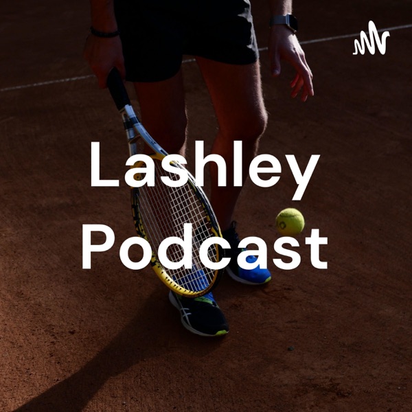 Lashley Podcast Artwork