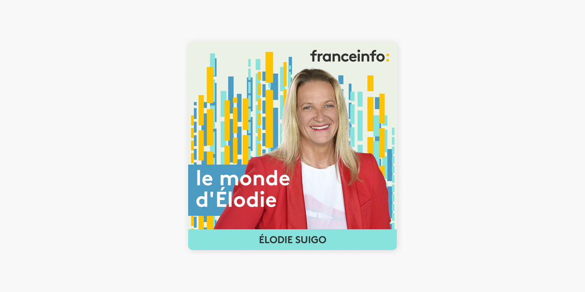 Le monde d'Elodie on Apple Podcasts