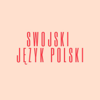 Swojski język polski: Learn Polish podcast - Agnieszka Podemska