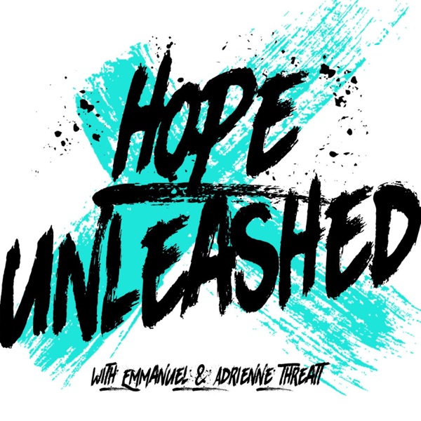 Hope Unleashed