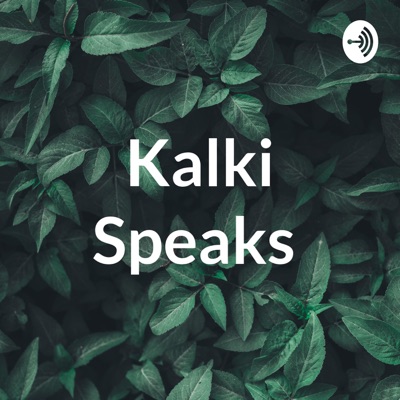Kalki Speaks