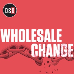 The Wholesale Change Show