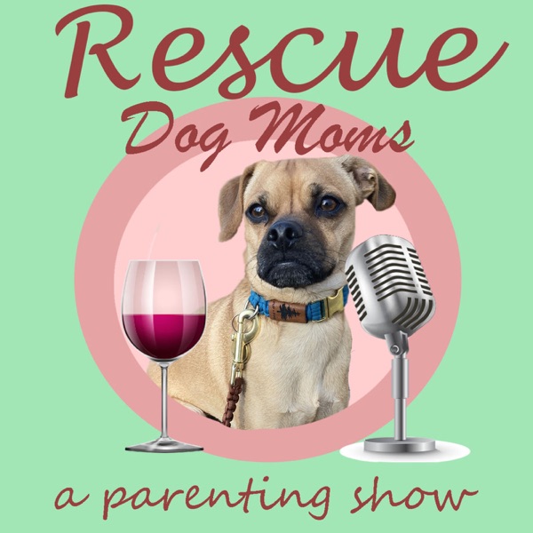 Rescue Dog Moms Artwork