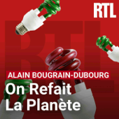 On refait la planète - RTL