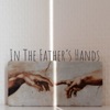 In The Father's Hands artwork
