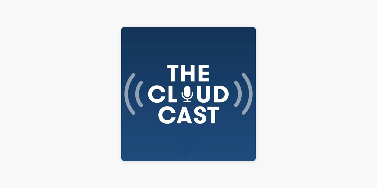‎The Cloudcast on Apple Podcasts