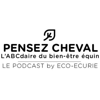 Pensez Cheval - L'ABCdaire du bien-être équin