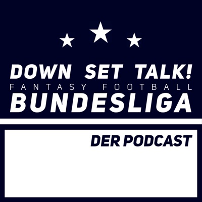 DSTFanFooBL - Der Podcast zur Down Set Talk! Fantasy Football Bundesliga DSTFanFooBL - Der Podcast zur Down Set Talk! Fantasy Football Bundesliga
