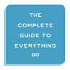 The Complete Guide to Everything - Headgum