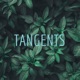 TANGENTS