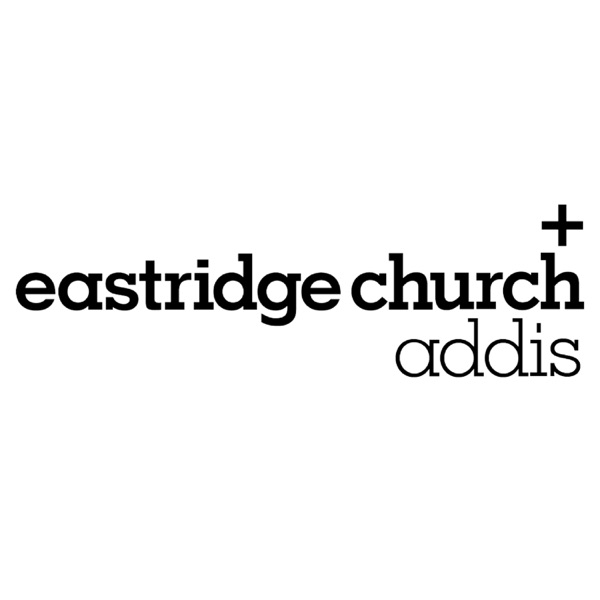 Eastridge Church Addis