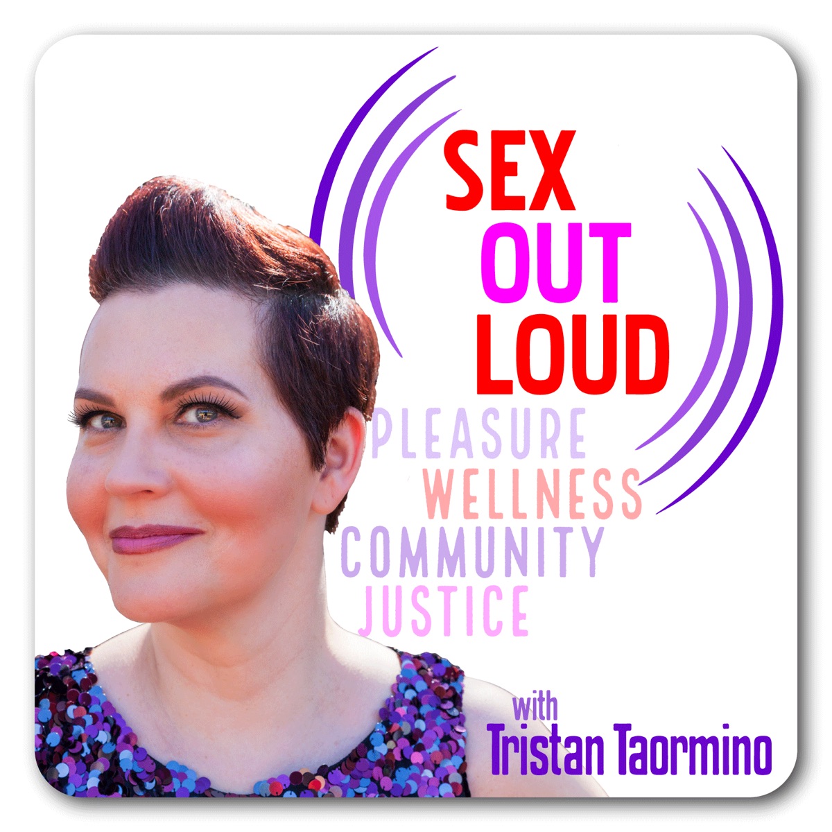 Sex Out Loud with Tristan Taormino – Podcast photo