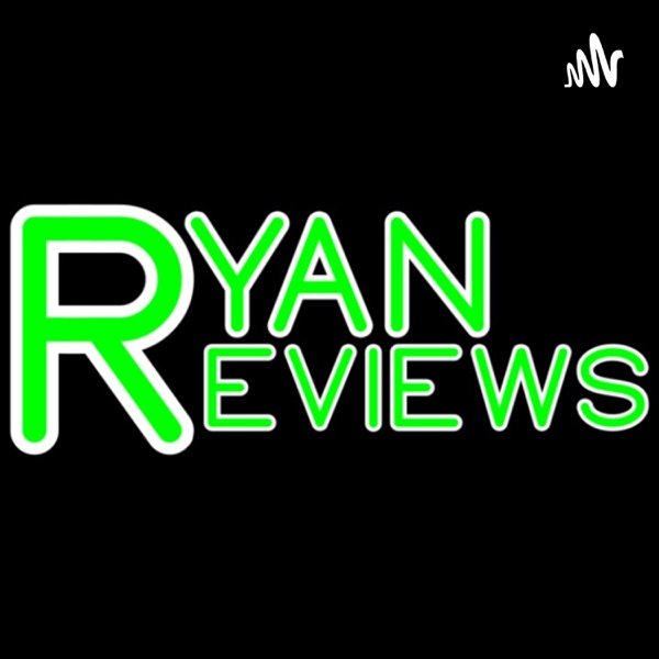 Ryan Reviews