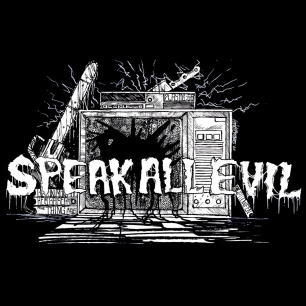 Speak All Evil Podcast Artwork