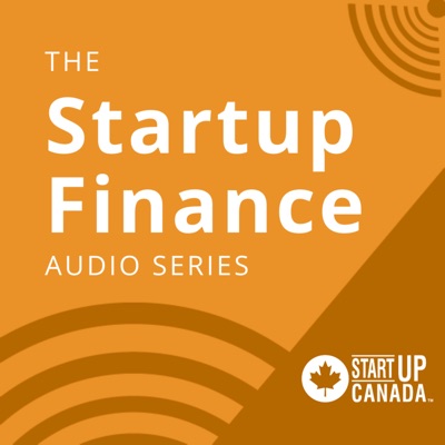 Startup Finance Audio Series:Dr. Sean Wise