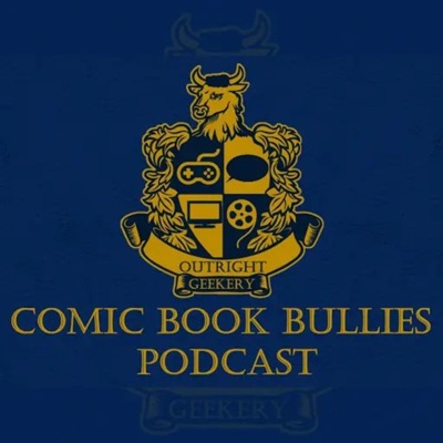 Comic Book Bullies Comic Book Bullies