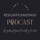 RESIGNIFICANDONOS PODCAST