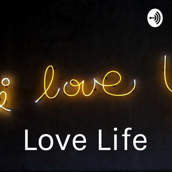 Love Life Artwork