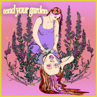 Tend Your Garden podcast