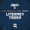 Literary Treks: A Star Trek Books and Comics Podcast