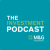 The Investment Podcast - M&G Investments