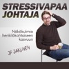 Stressivapaa johtaja | Näkökulmia henkilökohtaiseen kasvuun