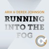 Running Into The Fog