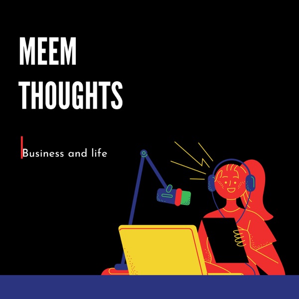 MeeM Thoughts