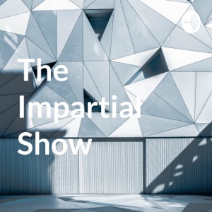 The Impartial Show