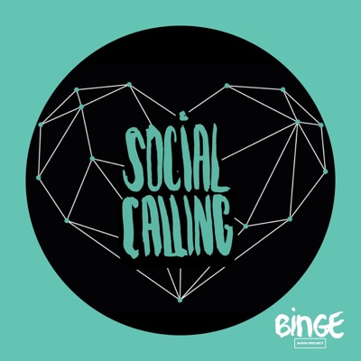 Social Calling:Binge Audio / Social Calling