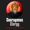 Courageous Clergy - Catholic Clergy