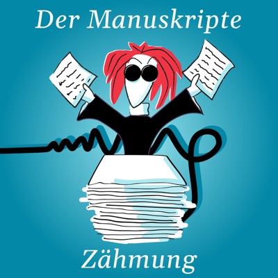 Der Manuskripte Zähmung