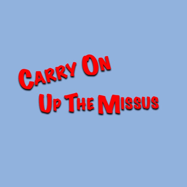 Carry On Up The Missus